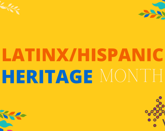 Latinx/Hispanic Heritage Month- Lynette Vargas García